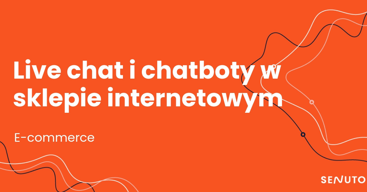 Live chat i chatboty w sklepie internetowym