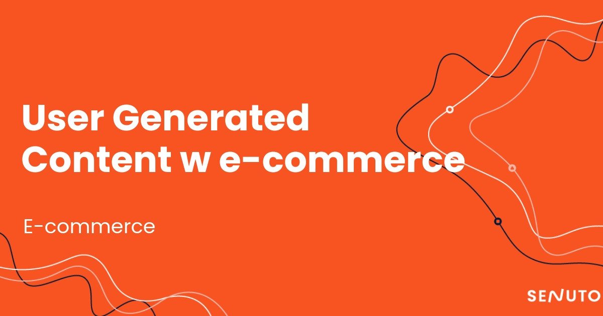 User Generated Content w e-commerce