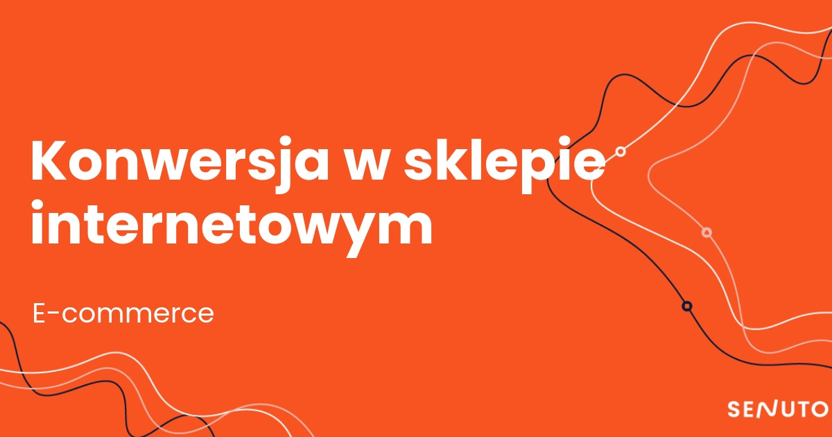 Konwersja w sklepie internetowym